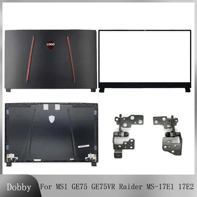 

NEW Laptop Case for MSI GE75 GE75VR Raider MS-17E1 MS-17E2 MS-17E9 LCD Back Cover Front Bezel Hinges Top Housing Shell 17.3 Inch