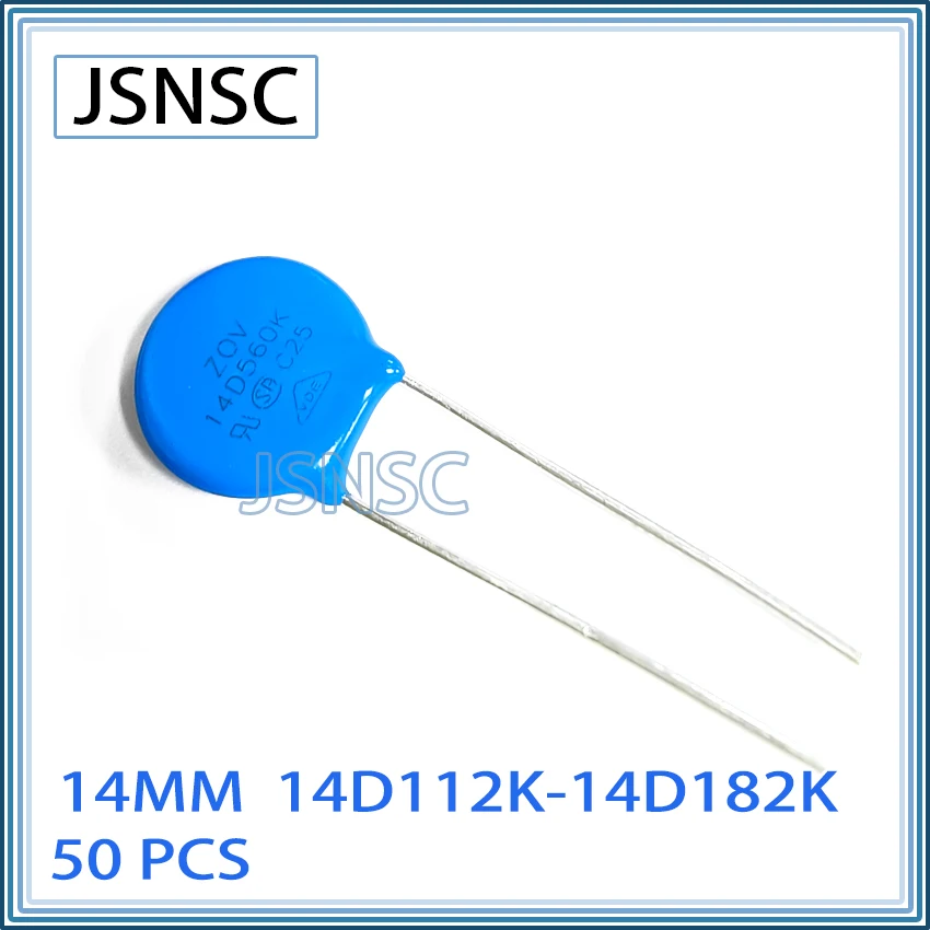 JSNSC Varistor resistor 50PCS 14D112K 14D122K 14D142K 14D152K 14D182K 1.1KV 1.2KV 1.4KV 1.5KV 1.8KV 1100V 14MM piezoresistor