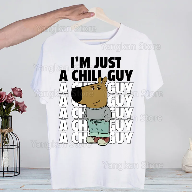 I'm Just A Chill Guy Print T Shirt Man's T-shirt Male Casual Short Sleeve Tops Harajuku