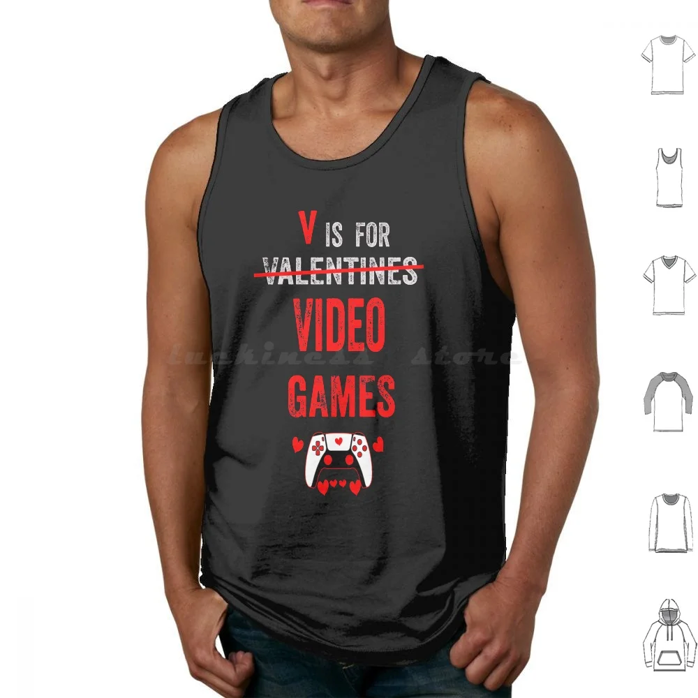 V Is For Video Games Valentines Day Gamer Men Boys Gifts Tank Tops Vest Sleeveless Valentinesday Gamer Video Games