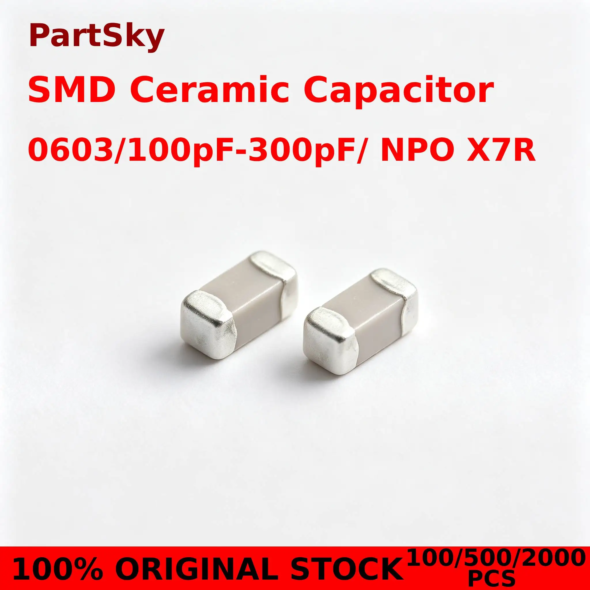 100/500/2000pcs NEW 0603 SMD Ceramic Capacitor NPO X7R 100pF 120pF 130pF 150pF 160pF 180pF 200pF 220pF 240pF 270pF 300pF 50V