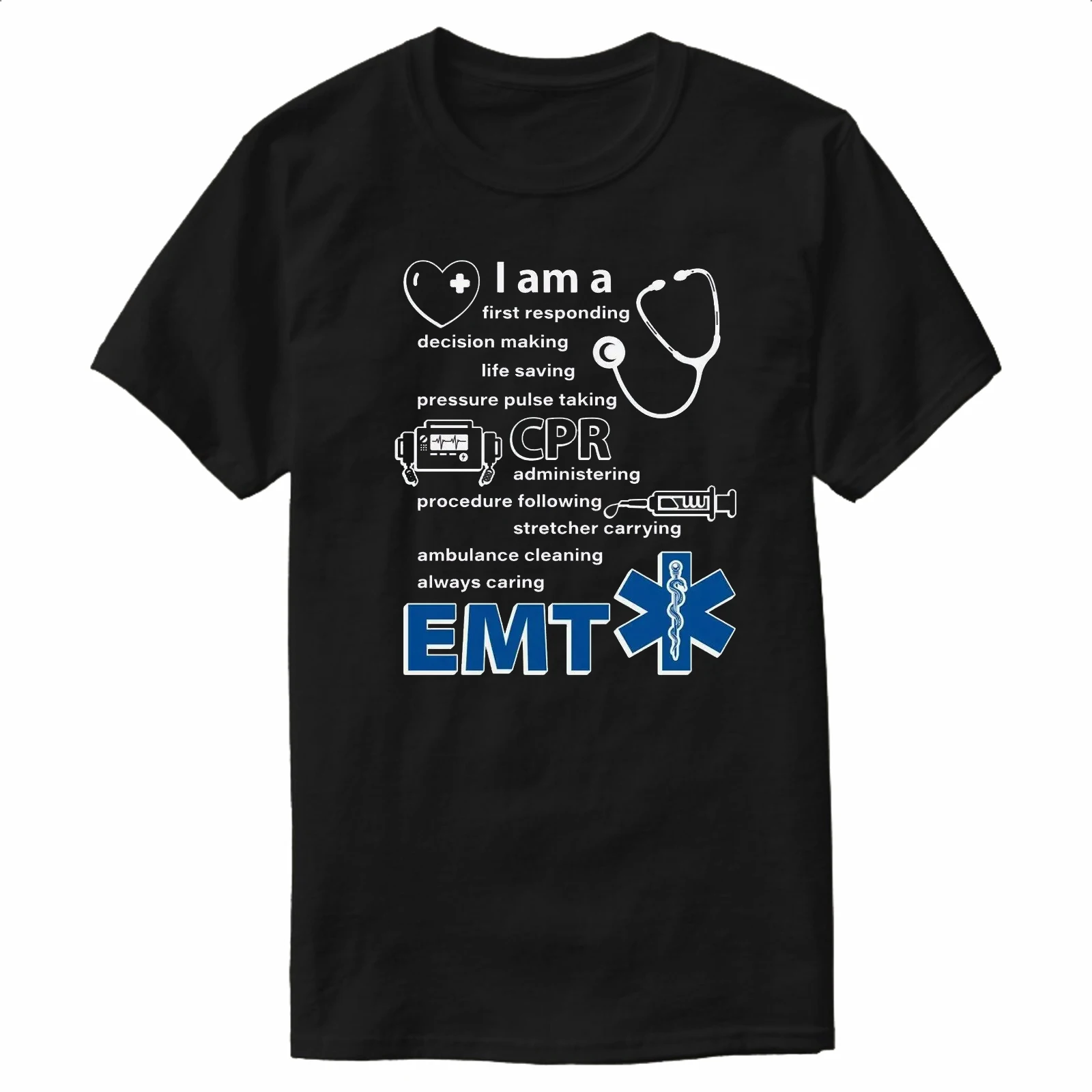 I Am First Responding EMT First Aid Paramedic T-Shirt 100% Cotton O-Neck Summer Short Sleeve Casual Mens T-shirt Size S-3XL