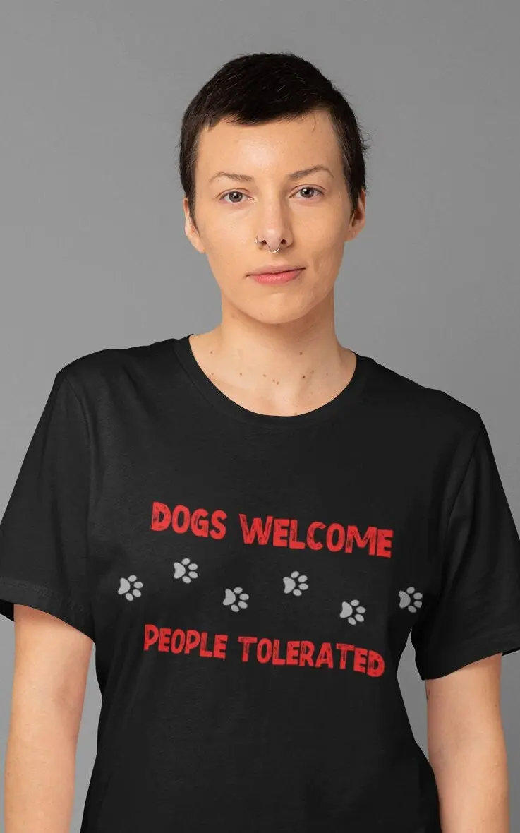 Dogs Welcome People Tolerated Pets Jersey T Shirt