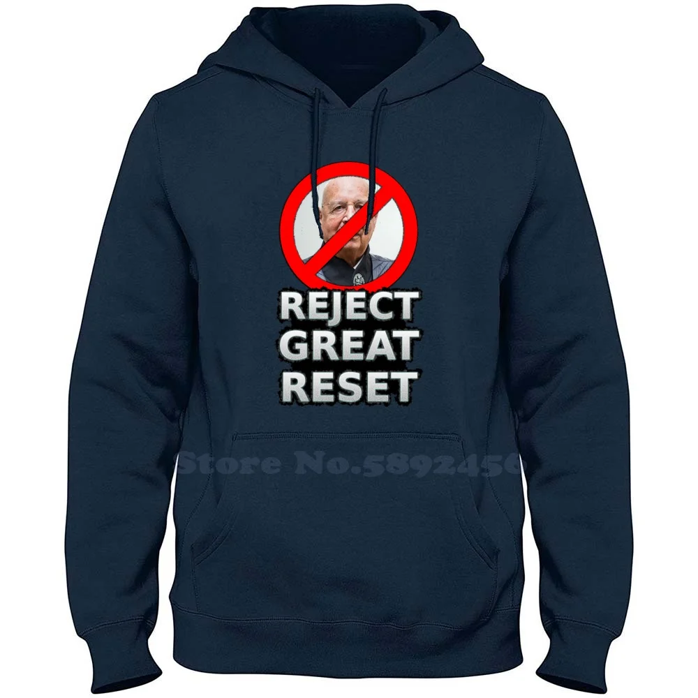 Reject The Great Reset 100% Pure Cotton Hoodie Wef World Economic Forum Klaus Schwab The Great Reset Davos Corporations Cabal