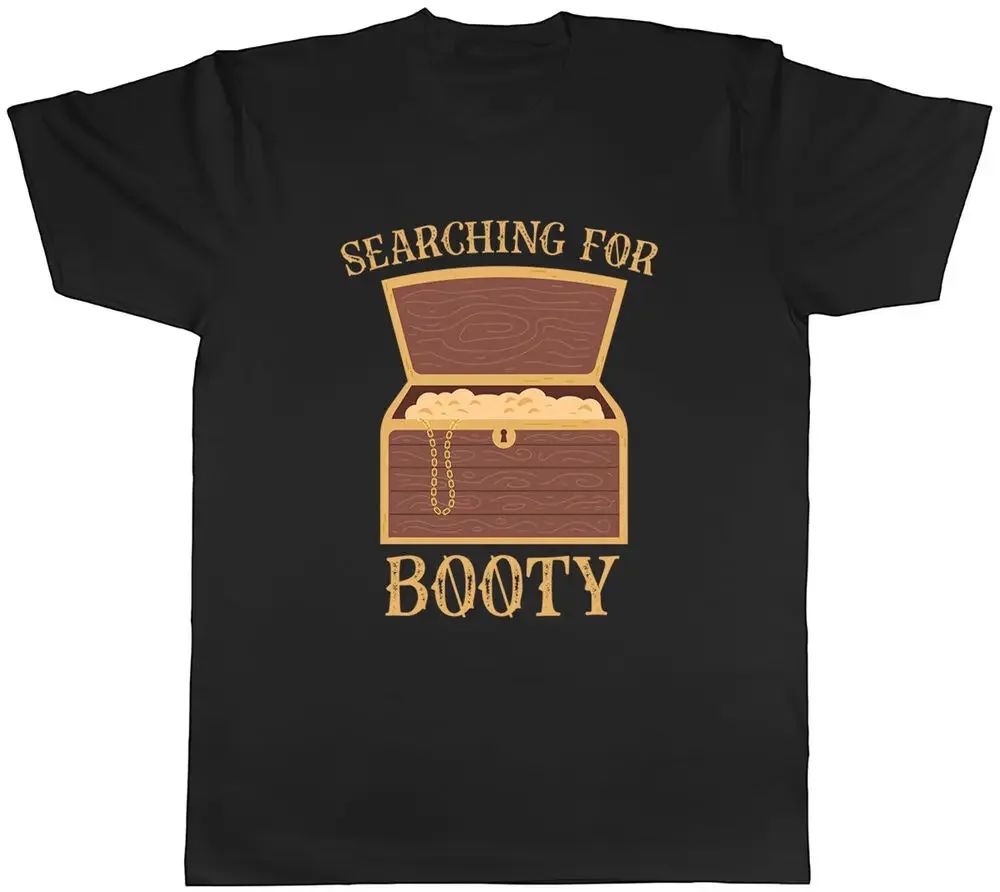 Funny Treasure Chest Mens T-Shirt Searching for Booty Tee Gift High Quality 100%Cotton Short Sleeve