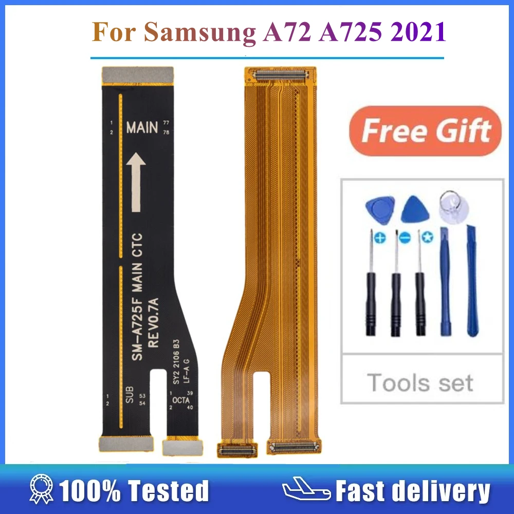 For Samsung Galaxy A72 A725 SM-A725F 2021 Mainboard Motherboard Connecting Flex Cable Spare Part Replacement