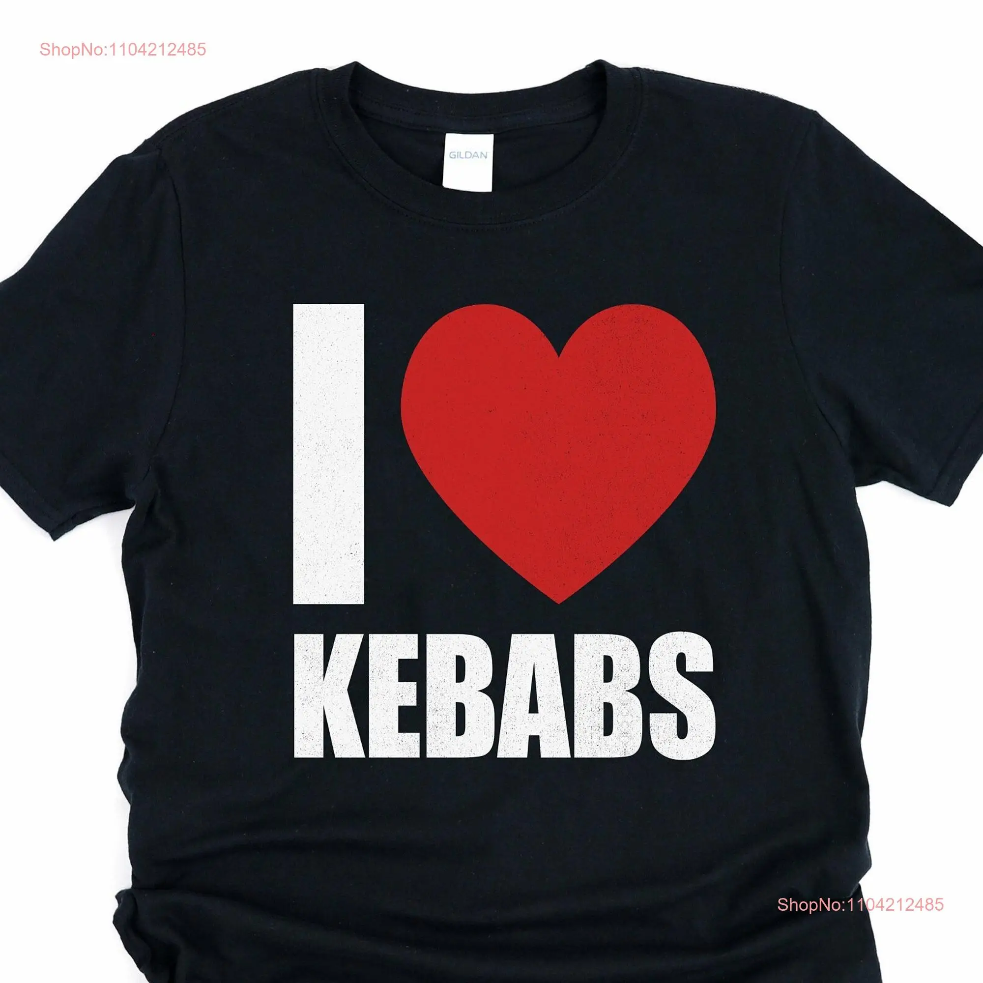 I love kababs kebab shirt fast food red hearT T long or short sleeves