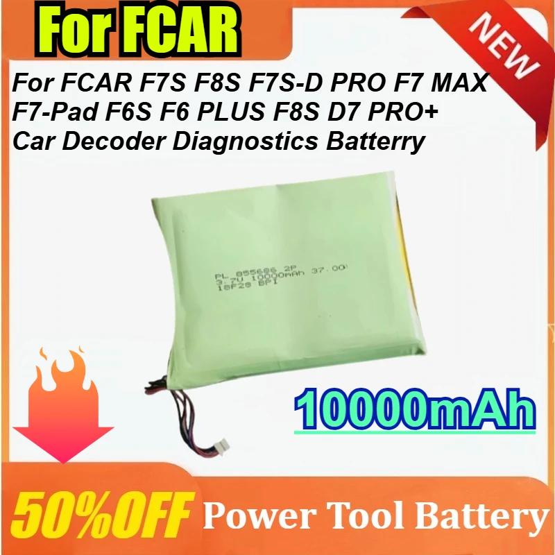 

10000mAh Replacement Battery for FCAR F7S F8S F7S-D PRO F7 MAX F7-Pad F6S F6 PLUS F8S D7 PRO+ Car Decoder Diagnostics Batterry