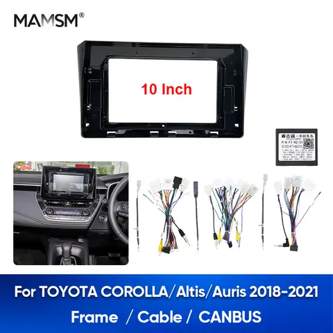 MAMSM For TOYOTA COROLLA/Altis/Auris Car Radio DVD Frame 10INCH Fascia Stereo Panel Harness Wire Power Cable Canbus Decoder