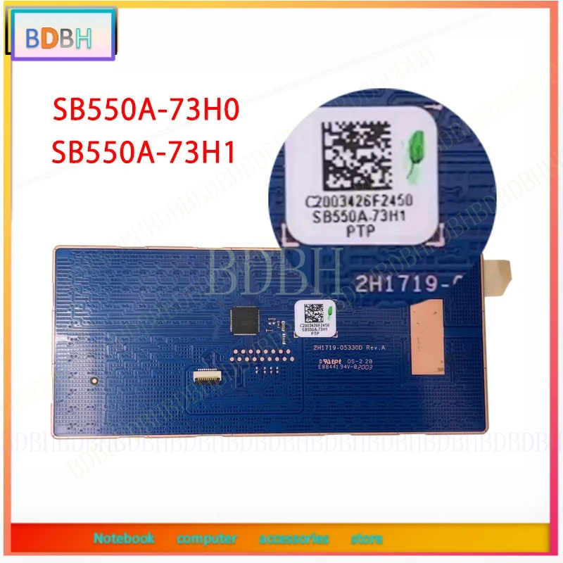 Nuevo panel táctil para ordenador portátil HP 17-BY 17-CA 17-CS 470 G7 14-CM CF CR DK 240 G7 15-DU 15-DW Touchpad SB550A-73H0 SB550A-73H1(PTP)