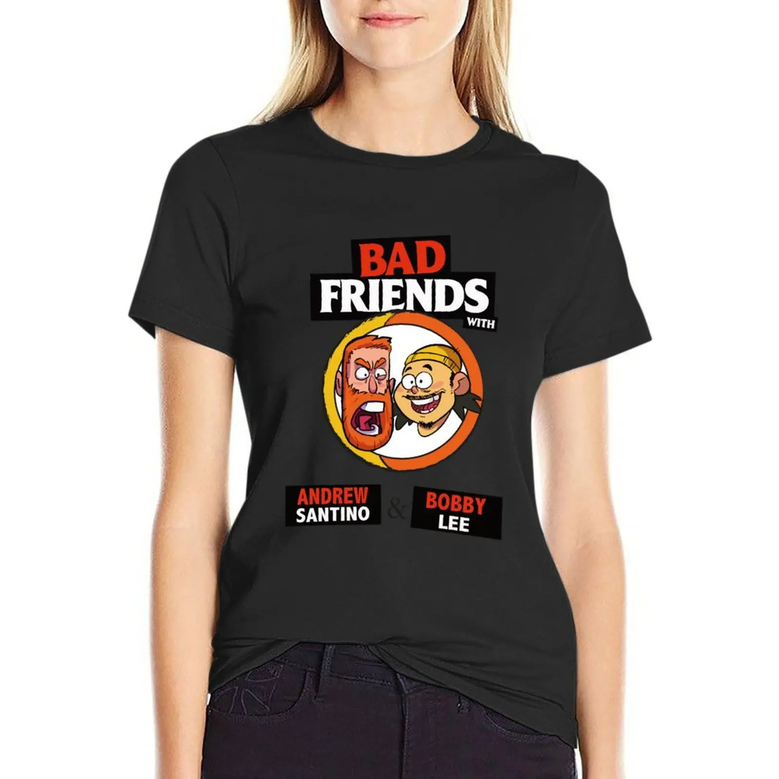 Bad Friends podcast-bobby lee-andrew santino Tシャツ、サマートップ、ブラック、女性用服