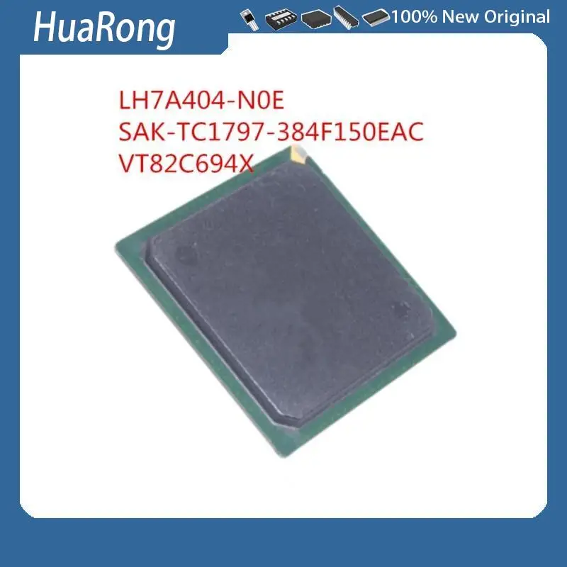 2PCS/LOT    LH7A404-N0E  LH7A404-NOE   LH7A404   SAK-TC1797-384F150EAC  SAK-TC1797-384F150E    VT82C694X    BGA