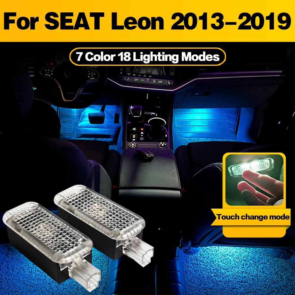 

LED Atmosphere Lamp Car Footwell Light Interior Decoration For SEAT Leon 2013 2014 2015 2016 2017 2018-2019