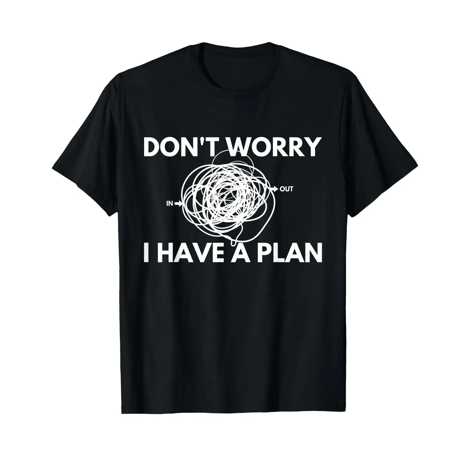 Don't worry I have a plan T Shirt vintage Washed Unisex homme Stretched Stylish fashion Breathable Top For Everyday Wear Soft