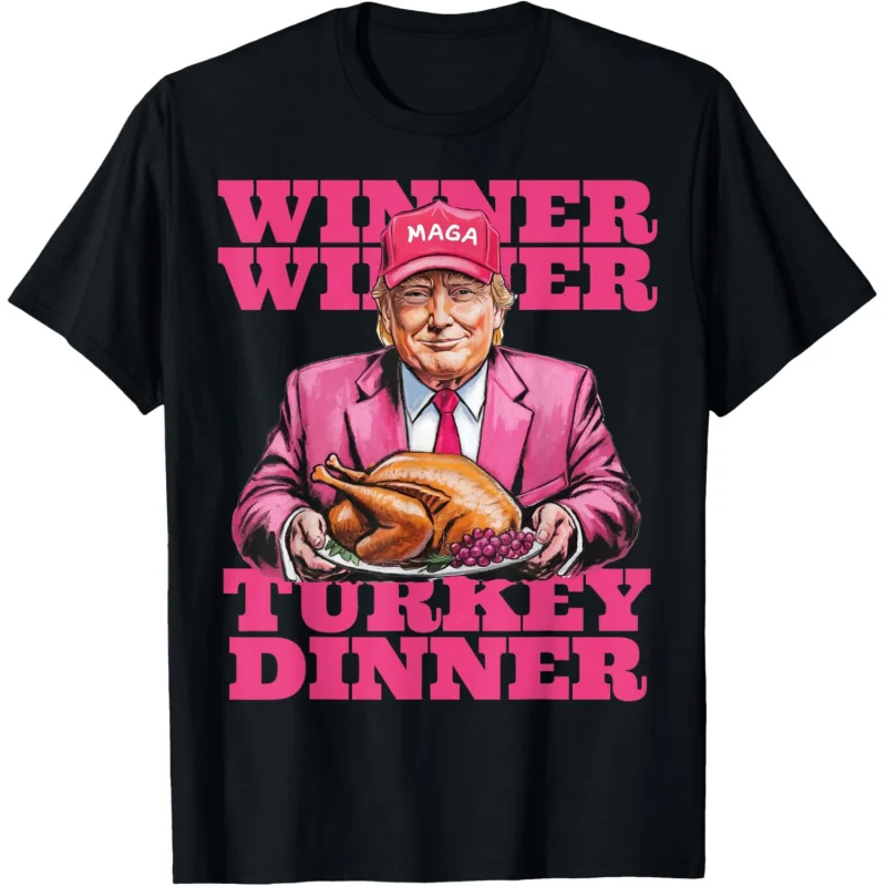 

Winner Winner Turkey Dinner Pink Trump Funny Thanksgiving T-Shirt Loose unisex style