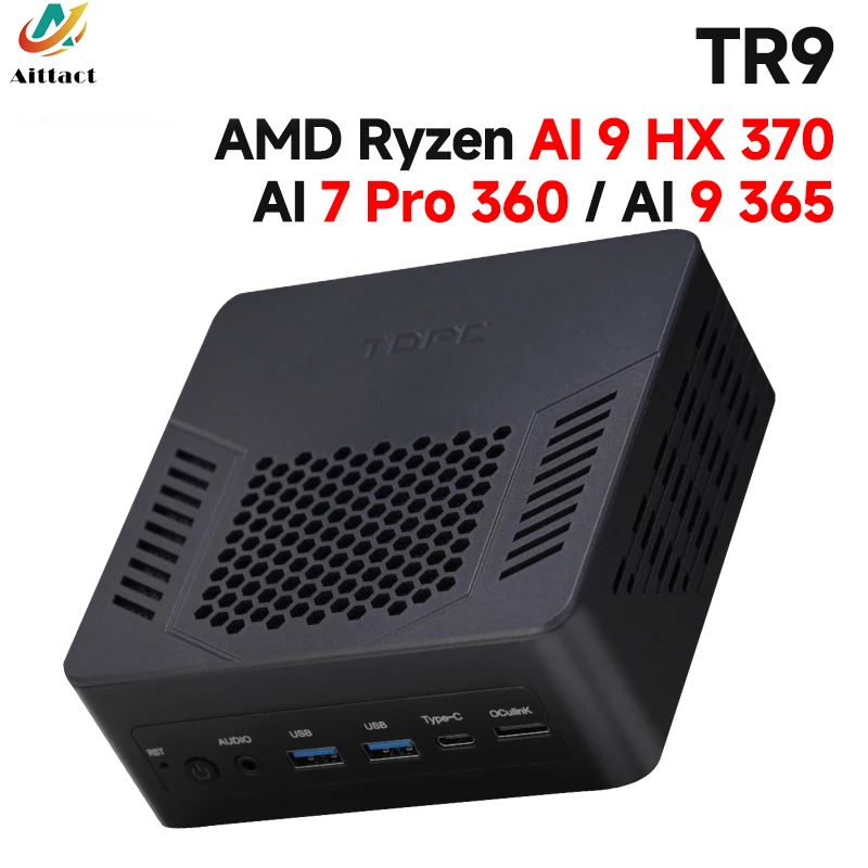 TOPC TR9 AI7 Pro 360 AI9 365 AI9 HX370 Mini PC Windows 11 Pro DDR5 5600MHz PCIe4.0*4 WiFi 6E BT5.3 OCulink USB4 AI Computer