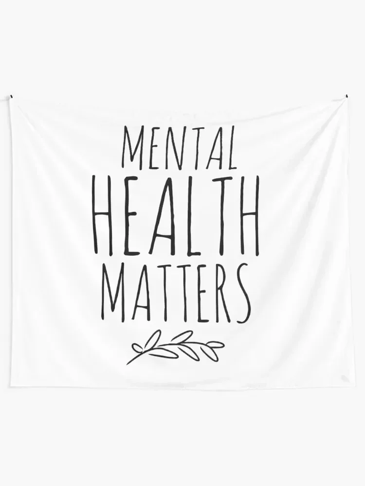 Mental Health Matters Tapestry Decorative Wall Wall Hanging Wall Art Mural Room Aesthetic Tapestry