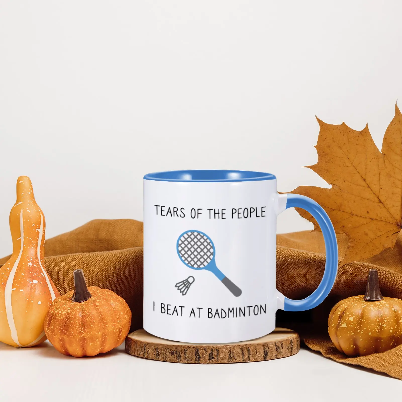 Tears Of The People I Beat At Badminton Ceramic Mug Sports Gift Funny Tea Cups for Team Badminton Lover Novelty Coffee Mugs