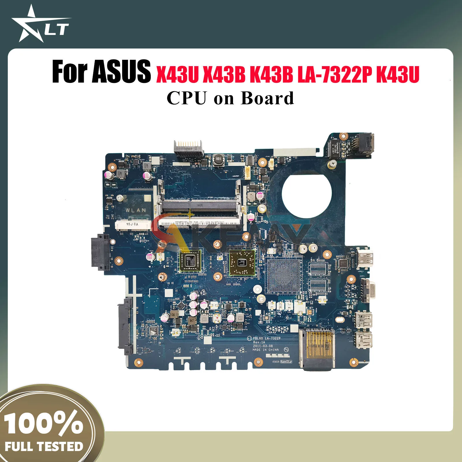 

LA-7322P Материнская плата для ноутбука ASUS K43U K43B X43B X43U K43U Материнская плата для ноутбука с процессором 100% тестирование ОК быстрая доставка stk