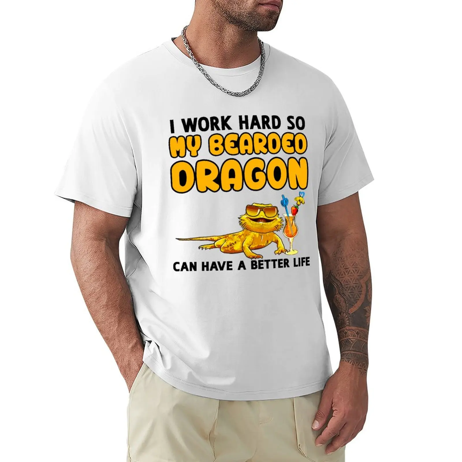 Funny Bearded Dragon TShirt Bearded Dragon Lover Design I work hard so my Bearded Dragon can have a better life T-Shirt