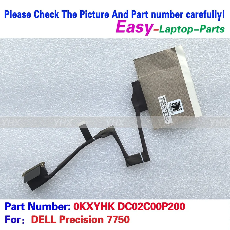 

Notebook computer components New For DELL Precision 7750 LCD Cable FHD EDP Wire 0KXYHK DC02C00P200.