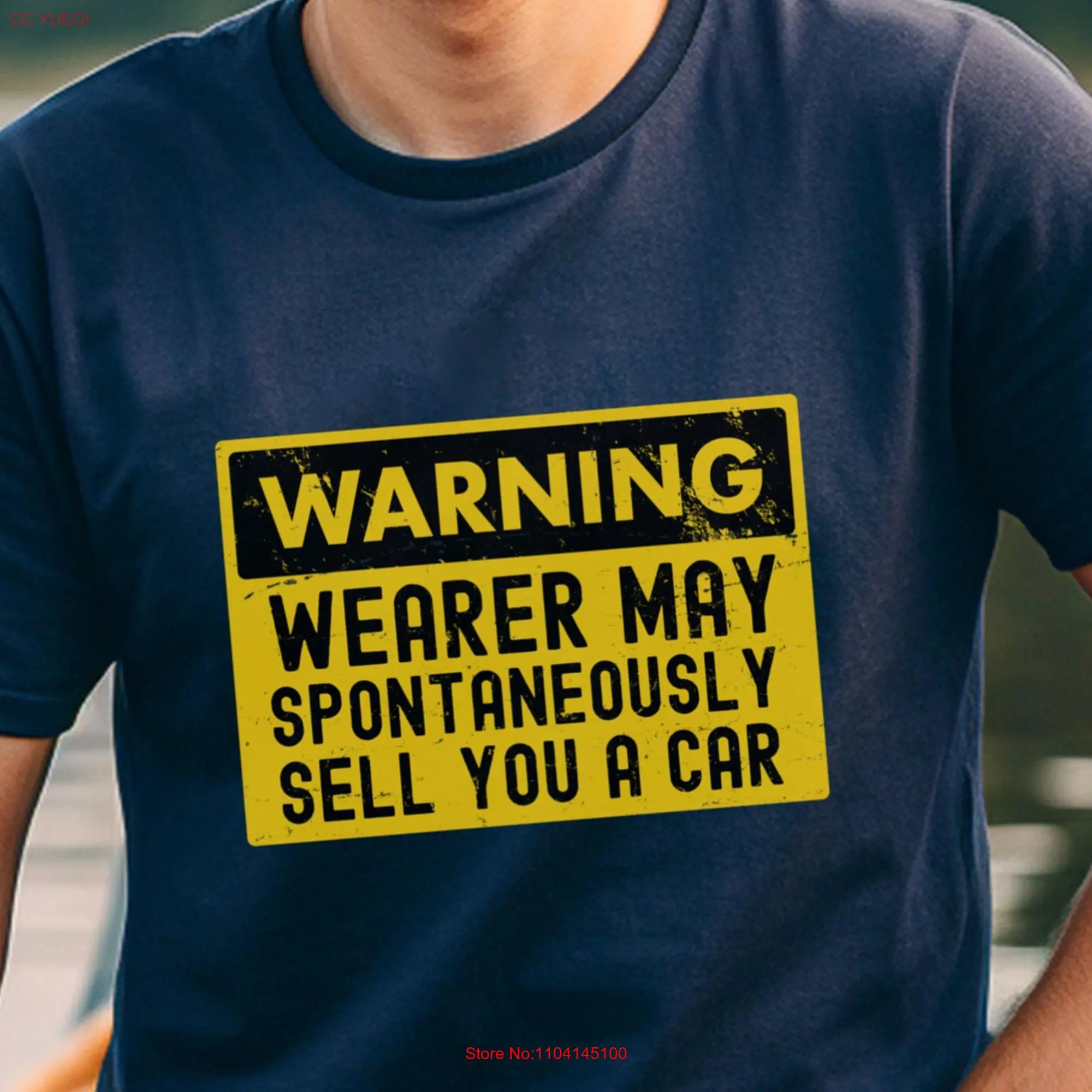 Funny Car Sales T Shirt Person Fan Lover Man Woman Warning Label Top long or short sleeves