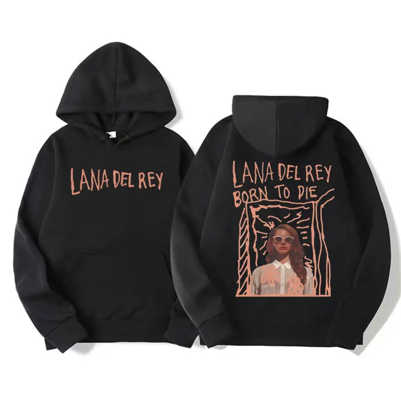 Singer Lana Del Rey Born To Die Album Graphic Hoodie Men Women Fashion Gothic Sweatshirts Hip Hop Punk Harajuku Pullover Hoodies