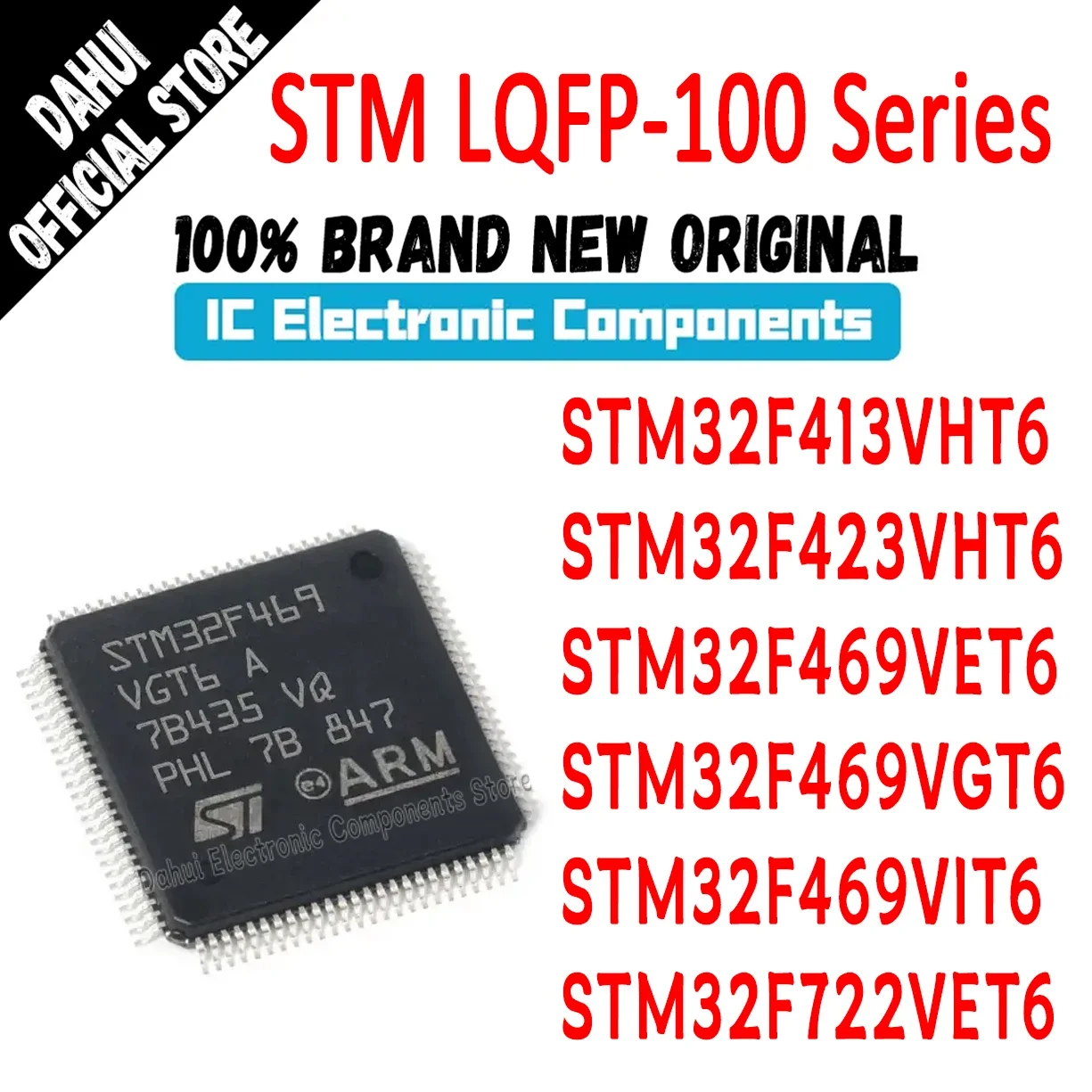 STM32F413VHT6 STM32F423VHT6 STM32F469VET6 STM32F469VGT6 STM32F469VIT6 STM32F722VET6 STM32F STM32 STM IC MCU Chip LQFP-100