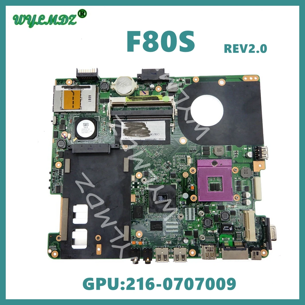 

F80S with 216-0707009 GPU REV.2.0 Notebook Mainboard For ASUS F80S Laptop Motherboard 100% Full Tested Working Well