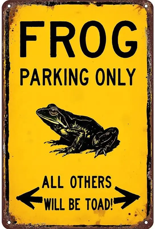 Parking Tin Sign - Metal   Funny Animal Wall Art for Garden, Garage, Porch, Gift for Lovers and Amphibian Humor Fans - Clearance