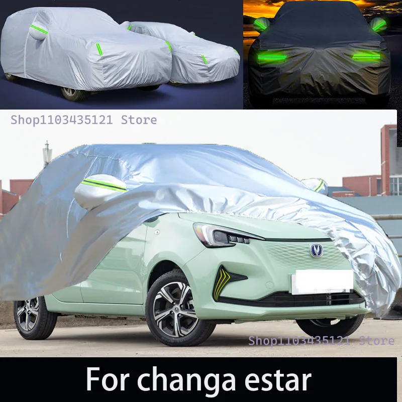 

For changa estar Outdoor Protection Full Car Covers Snow Cover Sunshade Waterproof Dustproof Exterior Car accessories