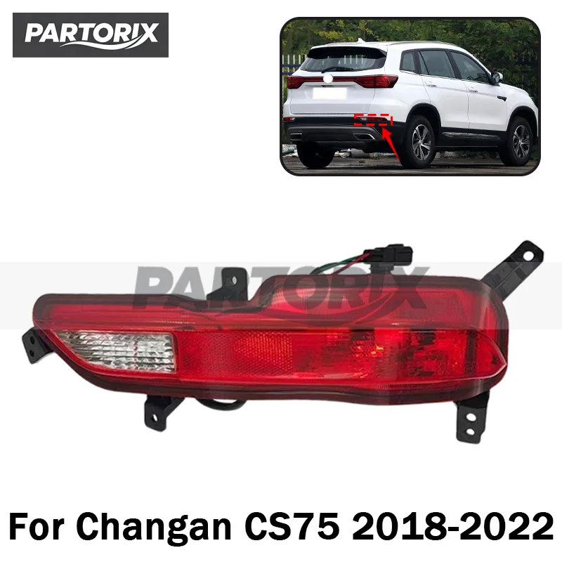 Rear Bumper Fog Light For Changan CS75 2018-2022 Reversing Brake Lamp Left Right Stop Warning Lamp
