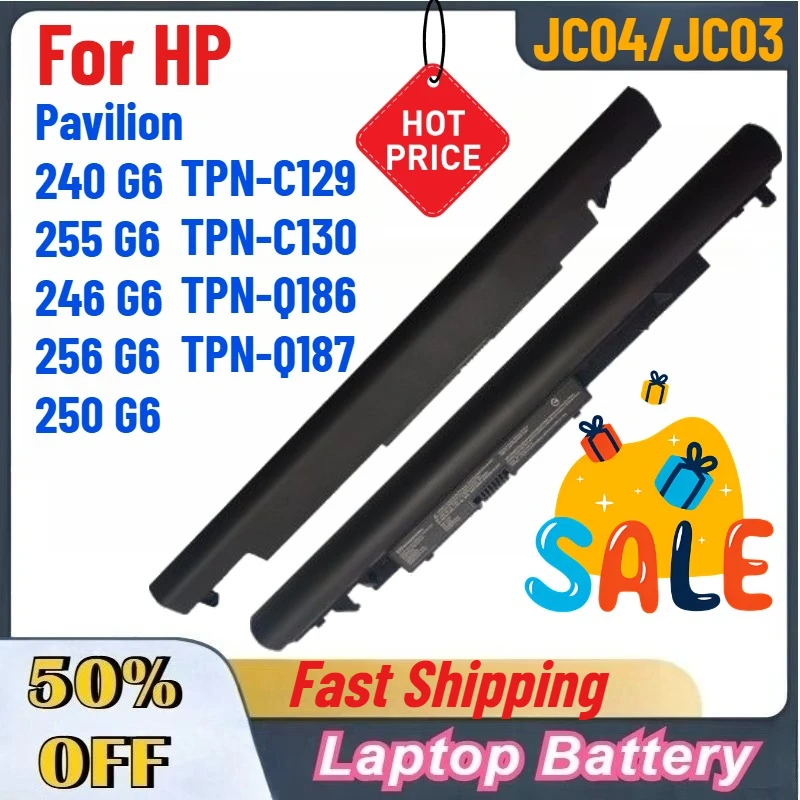 

JC04 JC043 HSTNN-LB7W Laptop Battery for HP Pavilion TPN-W129/W130 Q186 Q187 C129 240 G6 TPN-C129/C130 TPN-Q186/Q187 919701-850