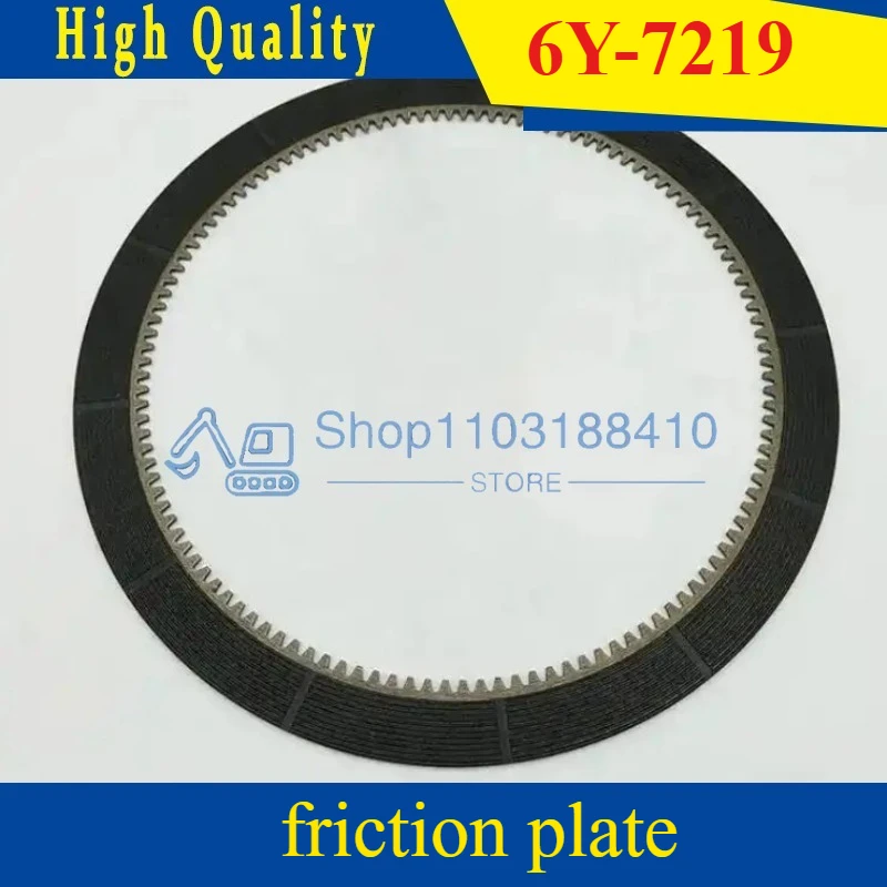 

High Quality Excavator Spare Accessories Friction Plate 6Y-7219 Friction Disc 6Y7219 for CAT Excavator