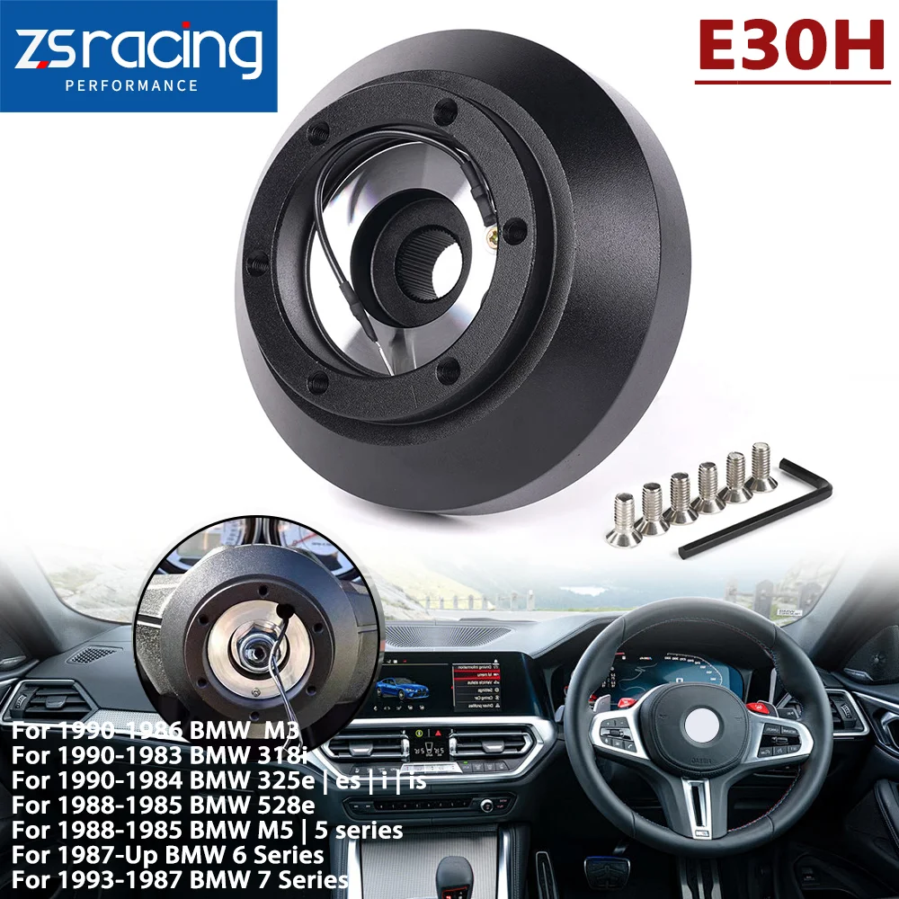 

ZSRA-E30H Steering Wheel Short Hub Adapter Kit Aluminum Adapter Boss Kit For BMW E30 M3 M5 318i 325e 528e 5/6/7 Series QR052