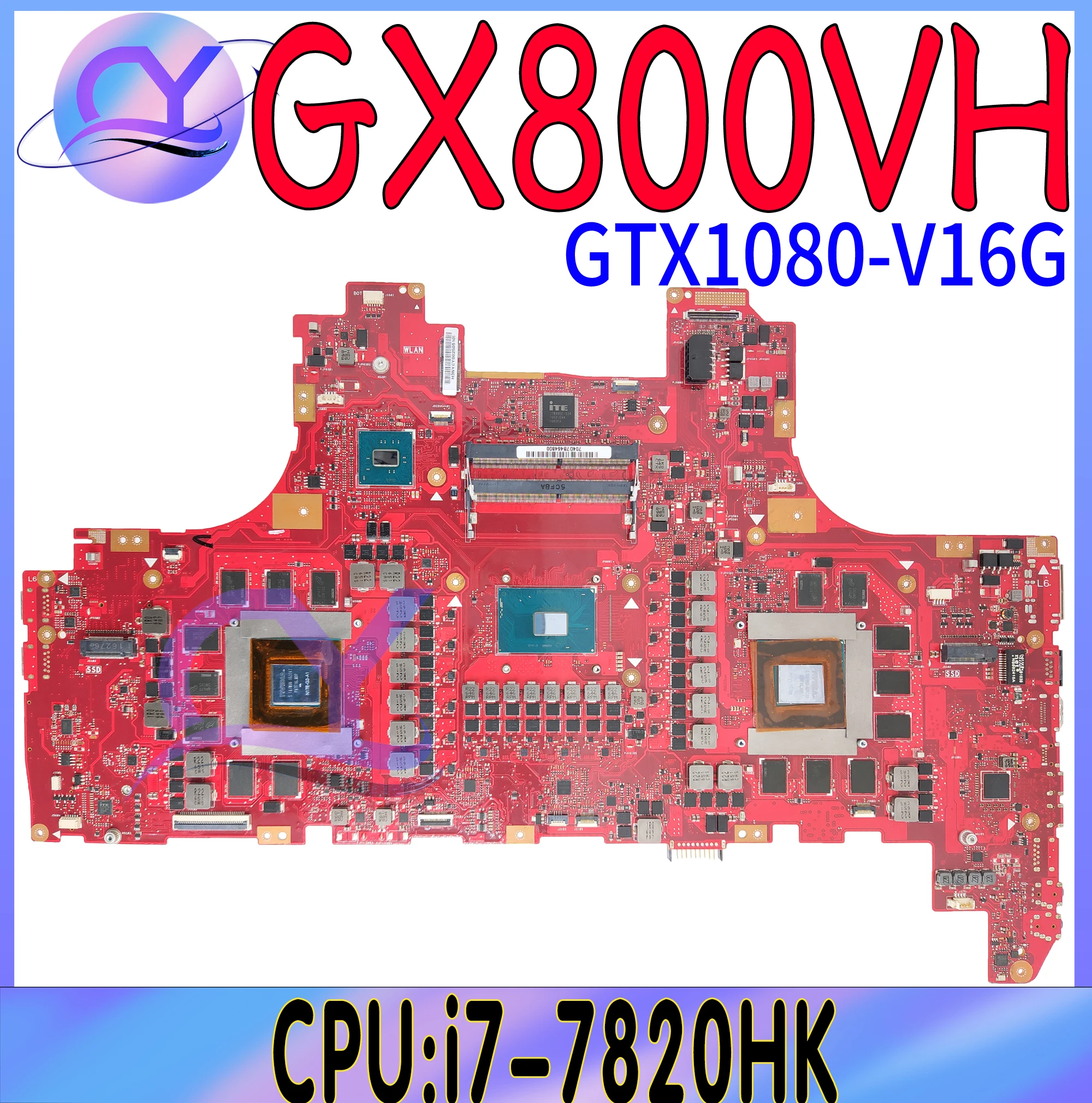 GX800VH Laptop Motherboard For ASUS ROG GX800 GX800V GX800VHK Mainboard With i7-7820HK GTX1080-V16G RAM-16G 100% Working Well