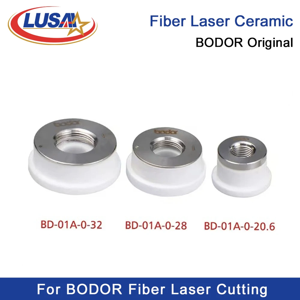 

LUSAI XLaser 10Pcs/Lot Bodor Original Laser Ceramic D32 D28 D20.6 For Bodor GN3 GN6 3D Fiber Laser Cutting Head Nozzle Holder