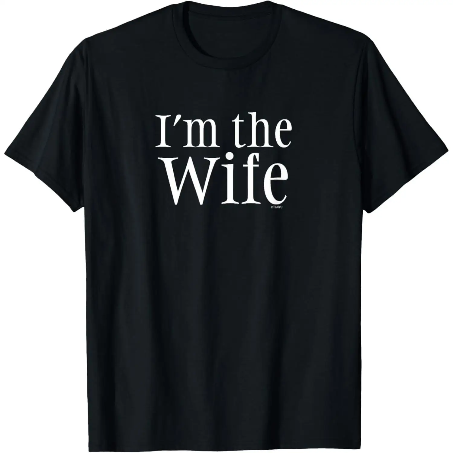 

Cotton Short Sleeve Crewneck Oversized Breathable Casual Wear Comfy Tops Tees Shirts With White 'I’m The Wife' Bold Text Graphic