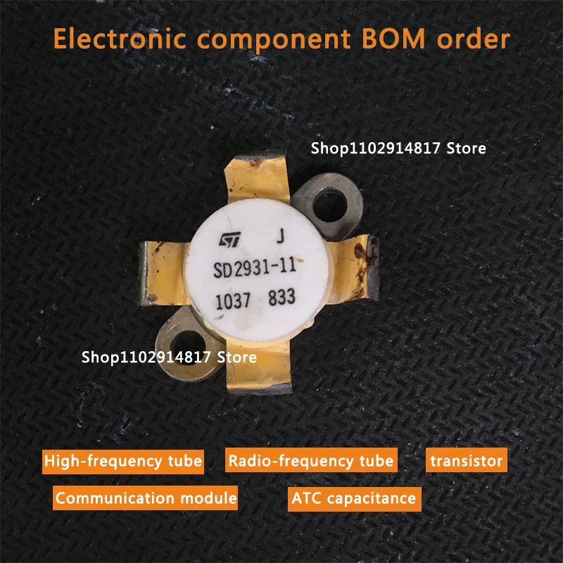 

SD2931-11 High frequency tube RF amplifier transistor communication module capacitor, quality assurance new and old stock