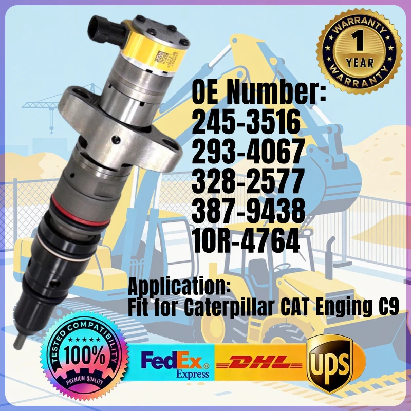 Fuel Injector 245-3516 293-4067 387-9438 10R-4764 328-2577 2453516 2934067 3282577 10R4764 for Caterpillar CAT Enging C9