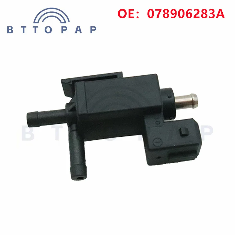 078906283A Turbo Boost Pressure Solenoid Valve For Audi A6 RS6/ Porsche 911 Cayenne/ Volkswagen Golf Jetta Models