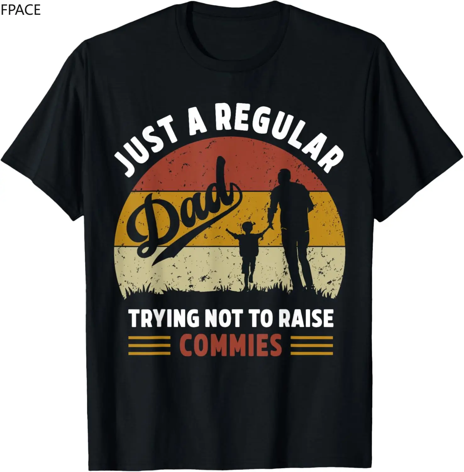 

Republican Just A Regular Dad Trying Not To Raise Commies T-Shirt Anime Clothes Streetwear Mens T Shirts Graphic Camisas Oversiz