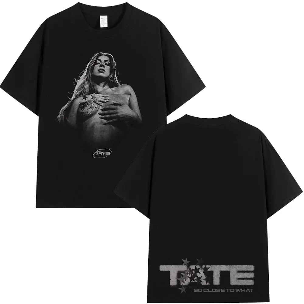 

Tate McRae So Close To What 2025 Album Merch T-Shirts Men Women Harajuku Short Sleeve T Shirts Cotton Casual T-shirt Streetwear