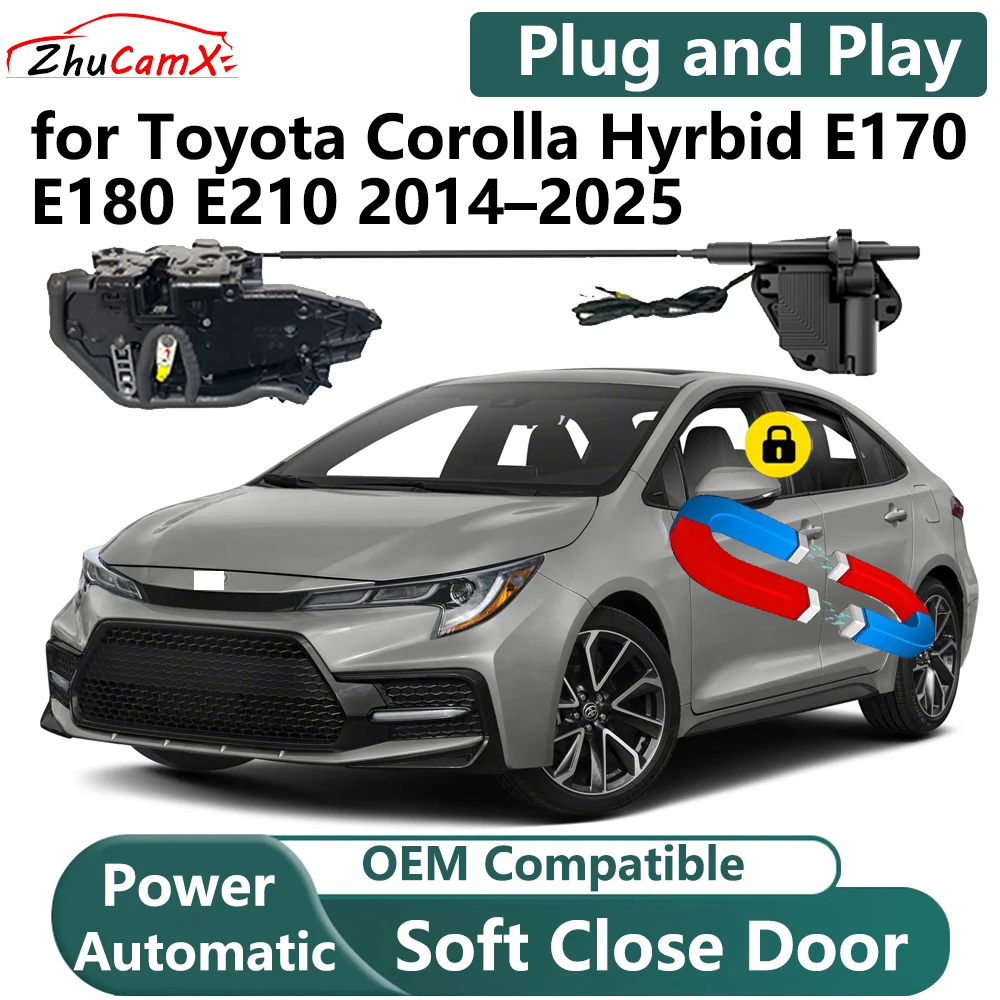 ZhuCamX for Toyota Corolla Hyrbid E170 E180 E210 2014–2025 Car Electric Soft Close Door System Power Closing Door Latch Lock