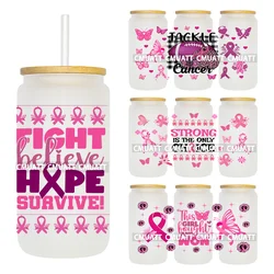 Fight Believe Hope Survive 16OZ UV DTF Cup Wrap Transfer Stickers Custom Labels DIY Logo For Libbey Glass Can Breast Cancer