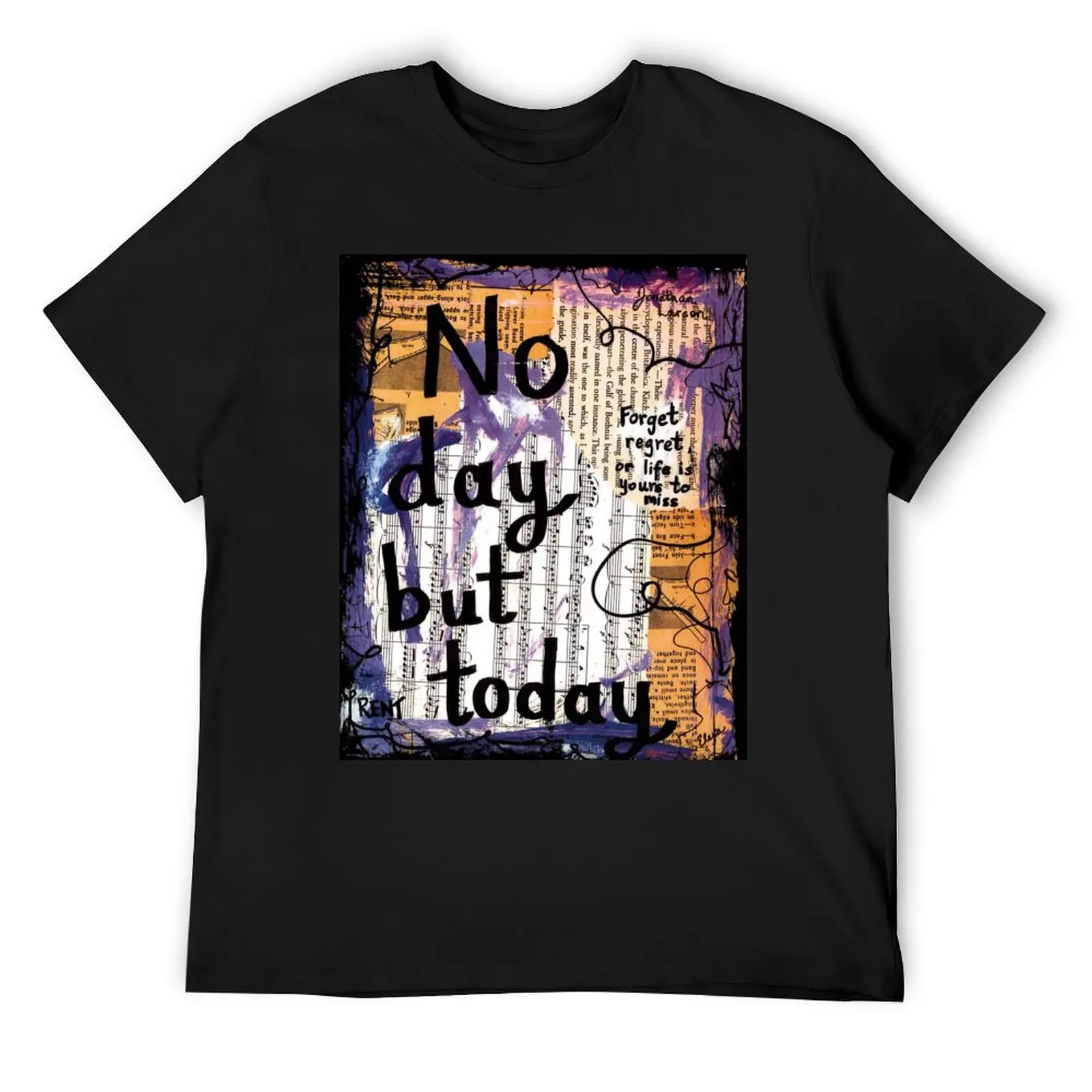 

Rent broadway musical theater theatre quote painting T-Shirt tops funny costumes tees clothes for men