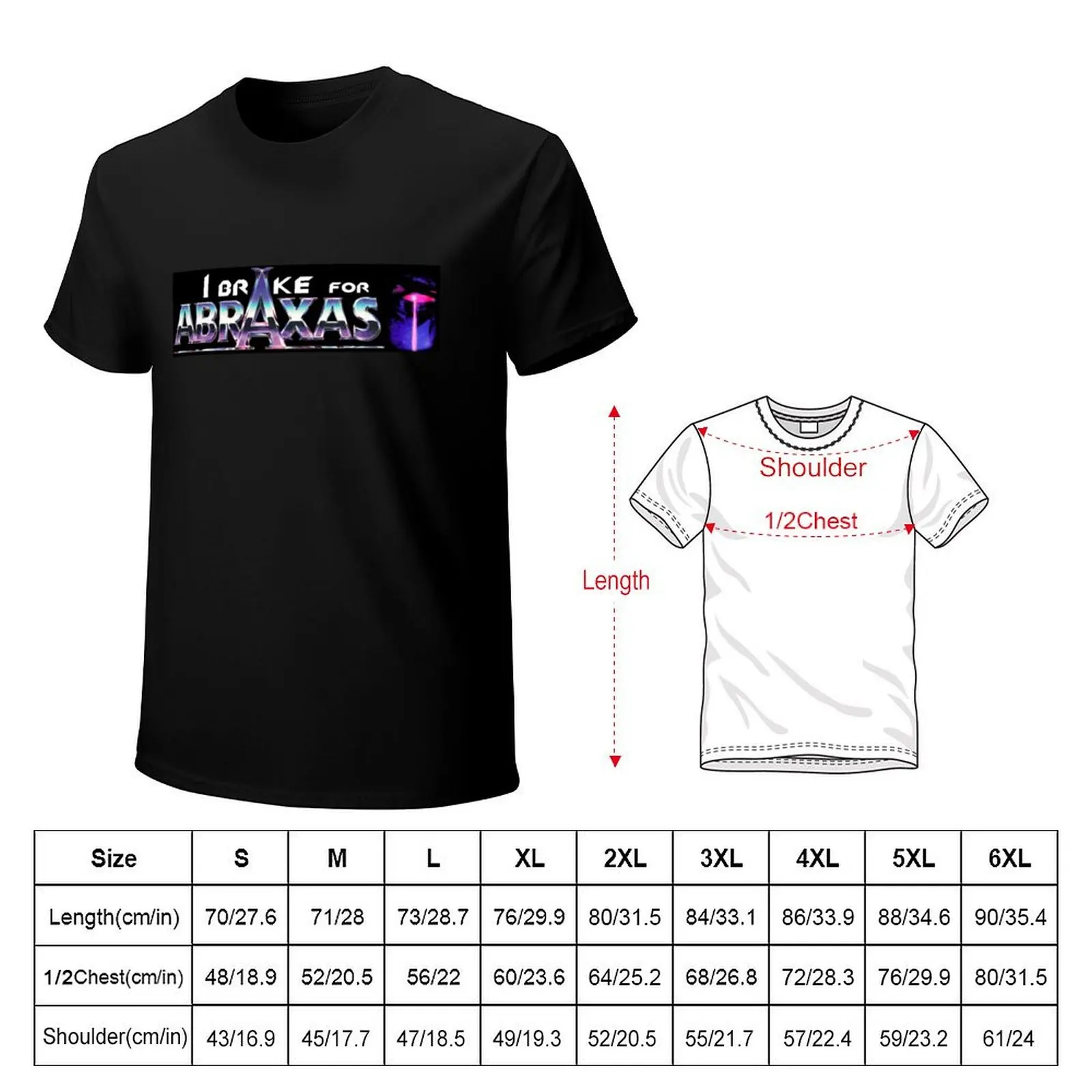 I Brake For Abraxas T-Shirt Simple Solid Color Crew Neck Tee