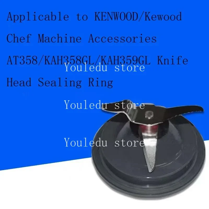 Knife Head Sealing Ring for KENWOOD, Chef Machine Accessories, Applicable to KENWOOD, AT358, KAH358GL, KAH359GL