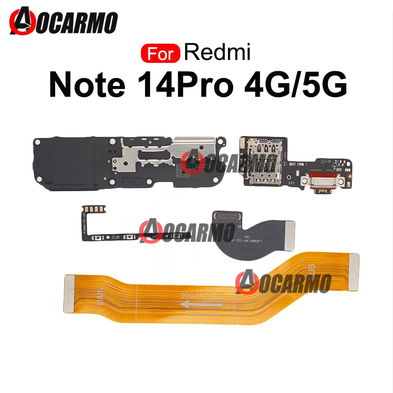 For Redmi Note 14Pro 4G Note 14 Pro 5G Main Board Flex Cable Charging Port Power Flex Cable Earpiece Speaker Loudspeaker