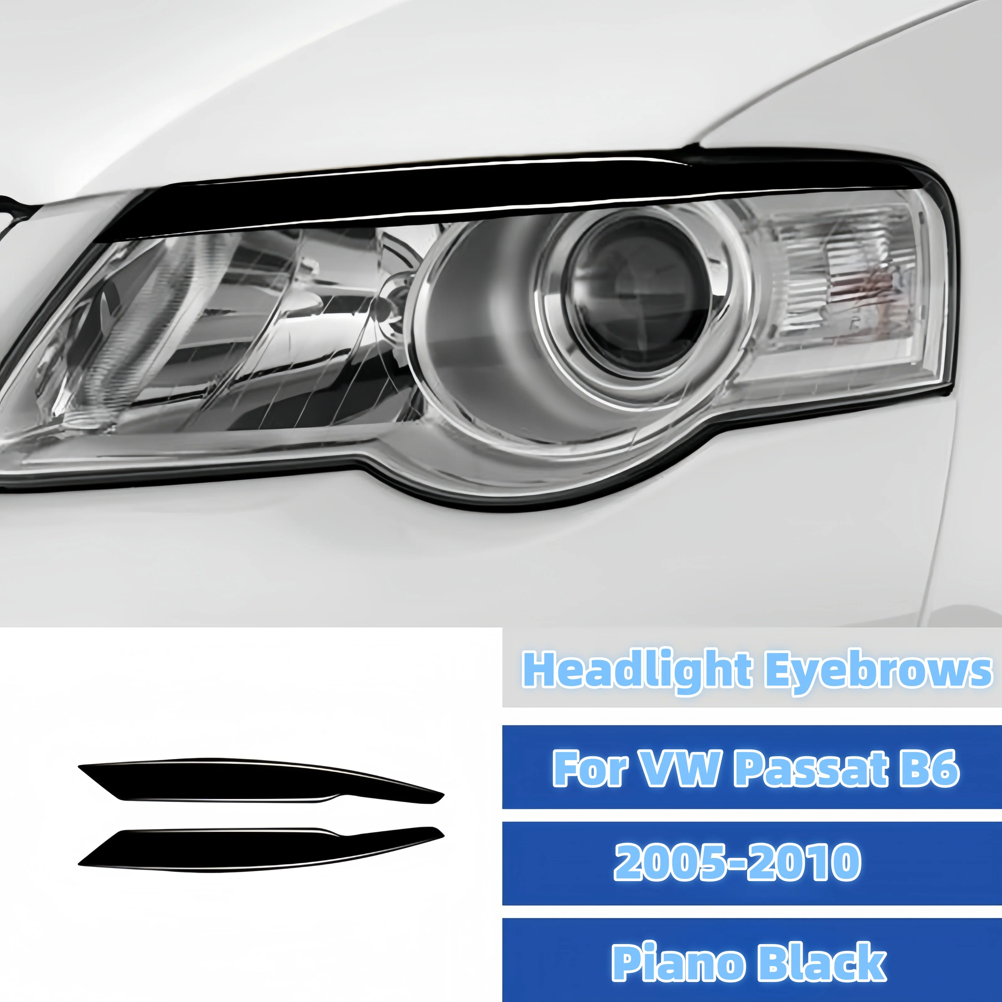 For VW Passat B6 3C 2005-2010 Piano Black Car Front Headlight Eyebrows Eyelid Cover Trim Наклейка На Автомобиль Auto Accessoires